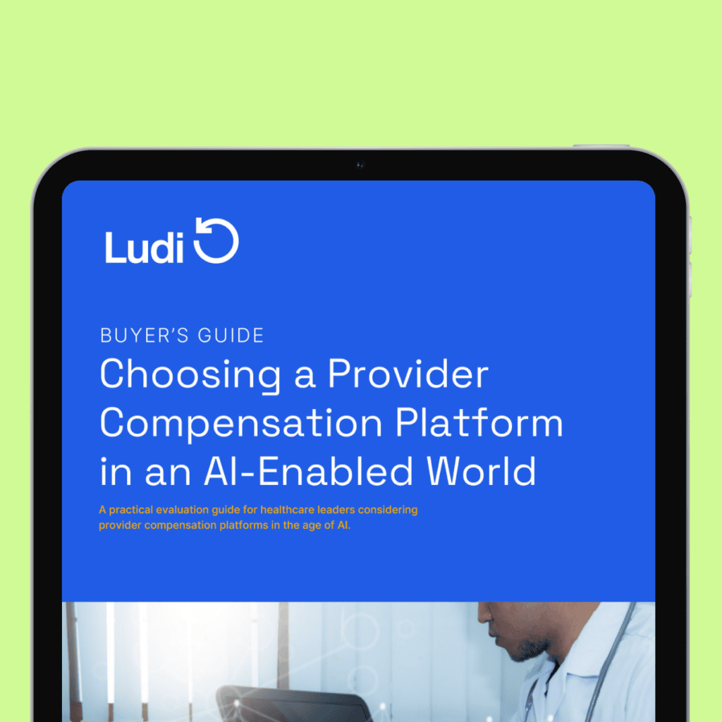Tablet displaying a guide titled "Choosing a Provider Compensation Platform in an AI-Enabled World" by Ludi, with a partial image of a doctor below the text, on a light green background.