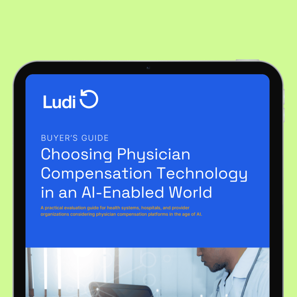 Partial view of a tablet displaying a blue screen with the title “Choosing Physician Compensation Technology in an AI-Enabled World” on a light green background, highlighting essential considerations like physician time tracking and physician contracts for modern healthcare organizations.